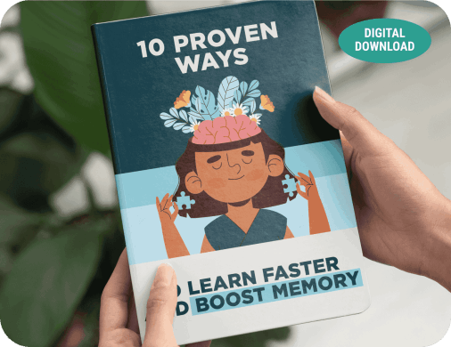 BONUS#3 - 10 PROVEN WAYS: To Learn Faster and Boost Memory   